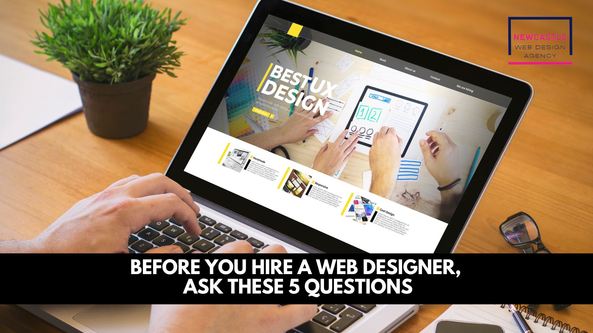 Before You Hire a Web Designer, Ask These 5 Questions